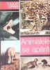 Animalele se Apara - Tudor Opris, Albatros 1975, Biologie, Carte Veche, Limba Romana, 162 Pagini