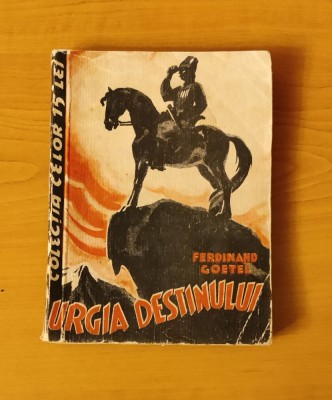Urgia destinului - Ferdinand Goetel(Colecția celor 15 lei) foto