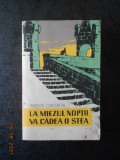 THEODOR CONSTANTIN - LA MIEZUL NOPTII VA CADEA O STEA (1962)