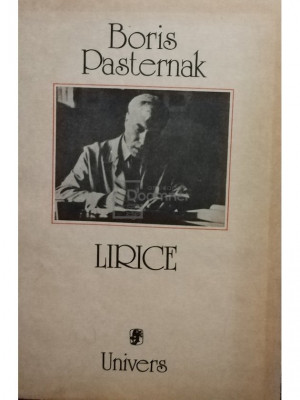 Boris Pasternak - Lirice (editia 1989) foto