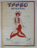 TANGO ORIENTAL , muzica de GH. DIMITROFF , INCEPUT DE SEC. XX , PARTITURA