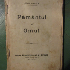 PAMANTUL SI OMUL - JON GHICA (BOGAT ILUSTRATA)