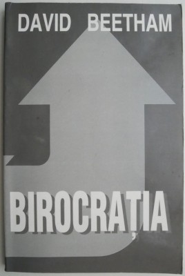 Birocratia &amp;ndash; David Beetham foto