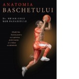 Anatomia baschetului - Roxana Birsanu, Rob Panariello, Brian Cole