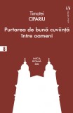 Purtarea de buna-cuviinta intre oameni | Timotei Cipariu