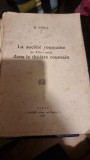 La societe roumaine du XIX-e siecle dans le theatre roumain - N. Iorga