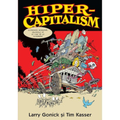 Hiper-capitalism, Larry Gonick, Tim Kasser