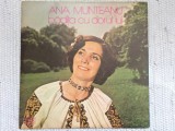 Ana Munteanu - badita cu dorul lui 1978 album disc vinyl lp muzica populara banateana folclor banat orchestra banatul electrecord STM EPE 01631 NM