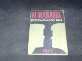 ALMANAHUL EDUCATIEI 1971