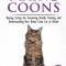 Maine Coon Cats: The Owners Guide from Kitten to Old Age Buying, Caring For, Grooming, Health, Training, and Understandi Ng Your Maine Coon
