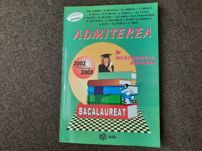 ADMITEREA IN INVATAMANTUL SUPERIOR 2002/2003 GHEORGHE ANDREI RF0