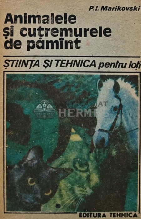 Animalele si cutremurele de pamant - 1988 - P.I. Marikovski ($E24)