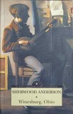 Winesburg, Ohio - Sherwood Anderson - Corint - 2016 - Clasic - Romana - Roman - Carte Beletristica