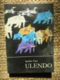 Ulendo CALATORIILE UNUI NATURALIST IN AFRICA SI IN AFARA EI - Archie Carr