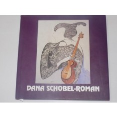 DANA SCHOBEL ROMAN