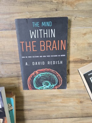 Mind Within the Brain - A. David Redish foto