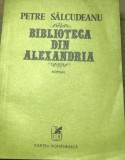 LITR22 IUH Petre Salcudeanu - Biblioteca din Alexandria