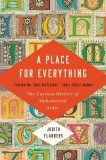 A Place for Everything: The Curious History of Alphabetical Order