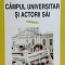 Campul Universitar Si Actorii Sai - Adrian Neculau ,556302