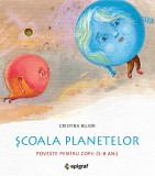 Scoala planetelor | Cristina Bujor