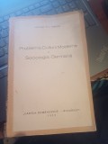 George Em. Marica - Problema culturii moderne &icirc;n sociologia germană