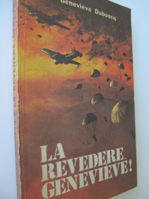 La revedere Genevieve - Genevieve Duboscq foto