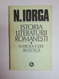 Cumpara ieftin Istoria literaturii rom&acirc;nești &ndash; Aut. N. Iorga, Ed. Minerva, 1985