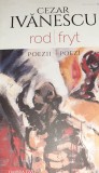 ROD / FRYT , POEZII / POEZI de CEZAR IVANESCU , 2021