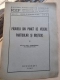 Ilie C. Demetrescu - Padurea din punct de vedere particular si obstesc
