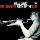 The Complete Birth Of The Cool | Miles Davis, Jazz, capitol records