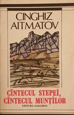 CANTECUL STEPEI, CANTECUL MUNTILOR-CINGHIZ AITMATOV-109546 foto
