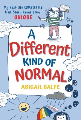 A Different Kind of Normal: My Real-Life Completely True Story about Being Unique foto