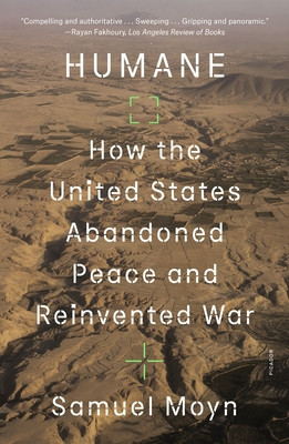Humane: How the United States Abandoned Peace and Reinvented War foto