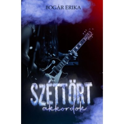 Sz&amp;eacute;tt&amp;ouml;rt akkordok - Bog&amp;aacute;r Erika foto