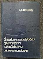 INDRUMATOR PENTRU ATELIERE MECANICE - Georgescu 1972 foto