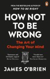 How Not to Be Wrong | James O&#039;Brien