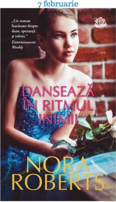 Nora Roberts - Dansează &amp;icirc;n ritmul inimii foto