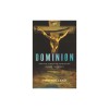 Dominion: How the Christian Revolution Remade the World