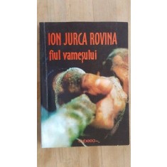 Fiul vamesului cu autograf - Ion Jurca Rovina