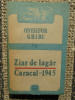 ONISIFOR GHIBU - ZIAR DE LAGAR Caracal 1945