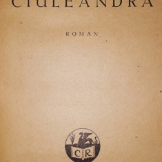 Liviu Rebreanu - Ciuleandra (Editie princeps - 1927)