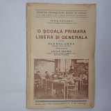 O SCOALA LIBERA SI GENERALA.DUPA PLANUL JENA-PETER PETERSEN-1940 X2.