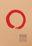 Sf&acirc;rșitul mi-e &icirc;nceput - Paperback brosat - Tiziano Terzani - Seneca Lucius Annaeus