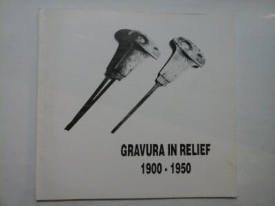 Gravura in rellief, artisti din Romania 1900-1950 - Editat de Muzeul national de arta al Romaniei, 1997 foto