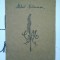 (Colectia Manuscriptum 1927) - MIHAIL SADOVEANU - DIMINETI DE IULIE * STIGLETELE (exemplarul 1077 din 1470 exemplare) - Bucuresti, 19