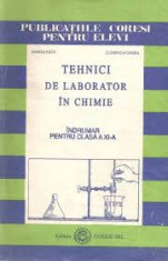Tehnici de laborator in chimie indrumar pentru clasa XI,Sanda Fatu,L.Ursea,T.GRA foto