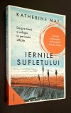 Iernile sufletului - Katherine May, Editura Orion, 2021, ISBN 978 606 43 1238 9