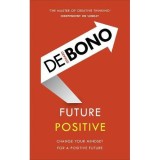 Future Positive | Edward De Bono, Vermilion