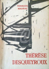 Therese Desqueyroux (Ed. pentru literatura universala) foto