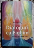 Dialoguri cu Elohim - Daniel Meurois si Marie Johanne Croteau - Meurois